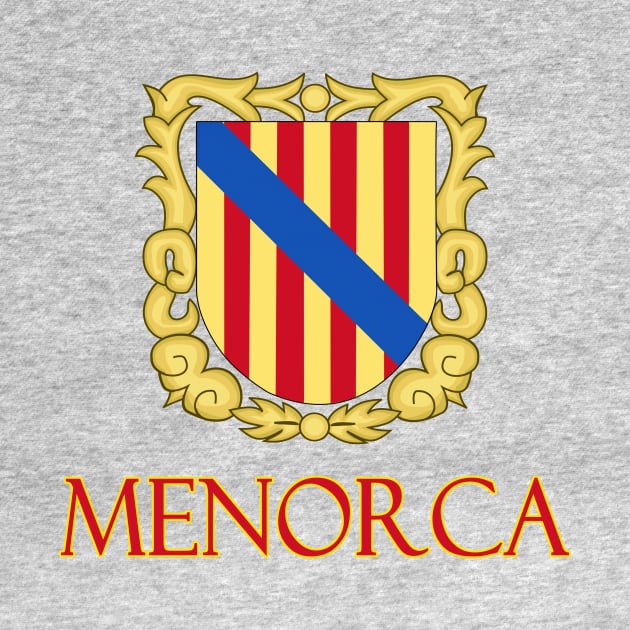 Menorca - Coat of Arms Design of the Spanish Balearic Island by Naves